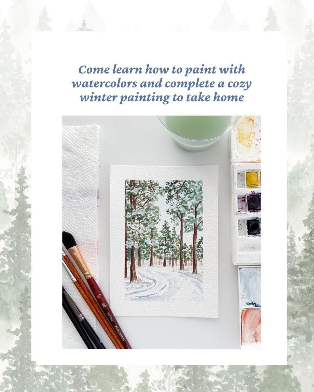 Winter Wonderland Watercolor Workshop (Jan. 16th)