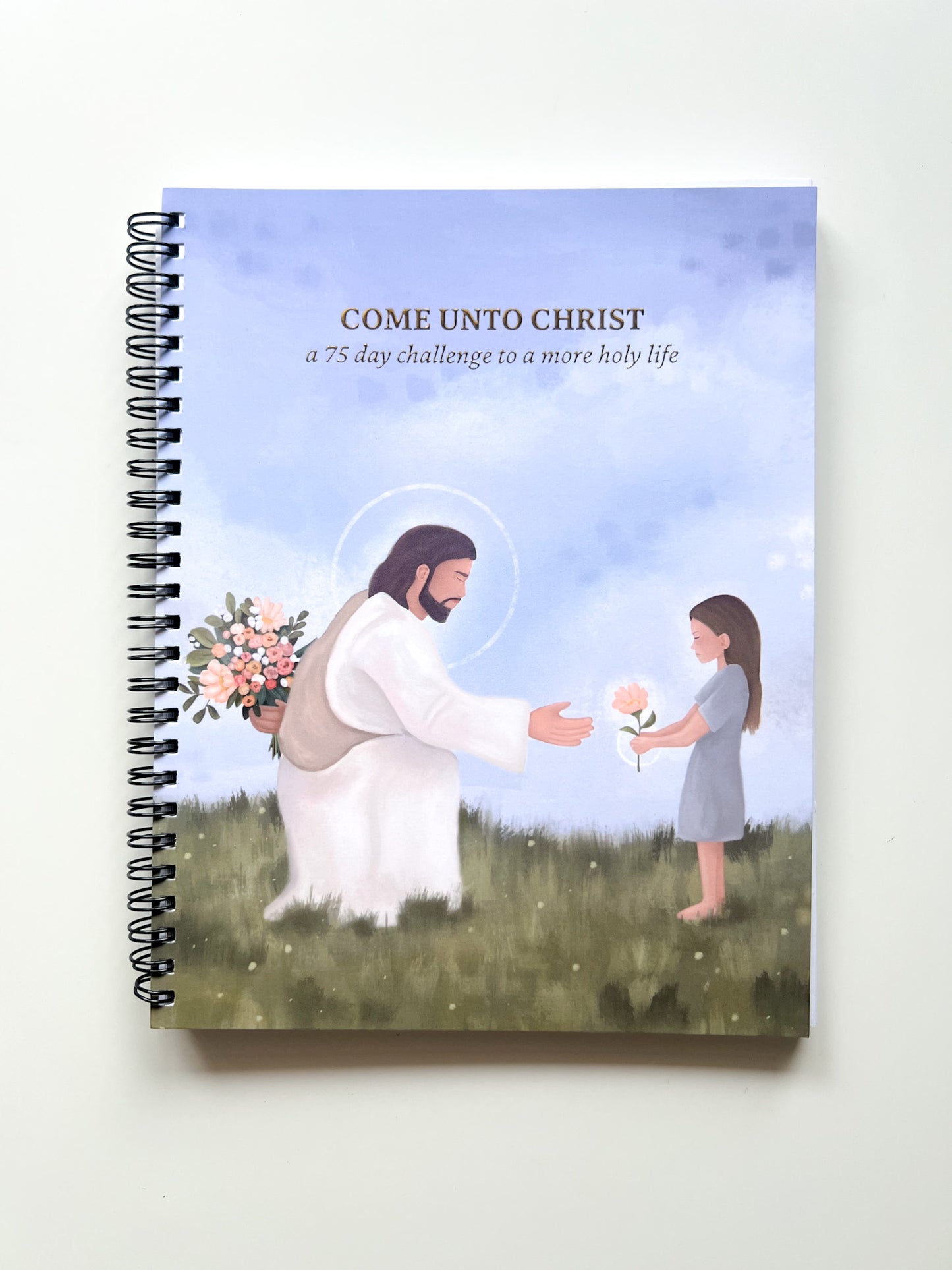 Come Unto Christ: 75 Holy Journal