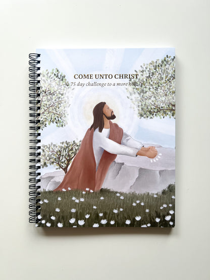 Come Unto Christ: 75 Holy Journal