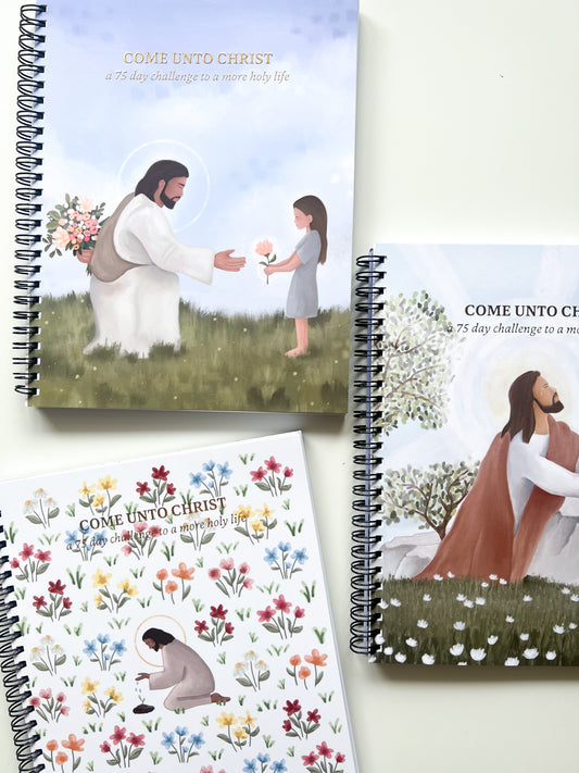 Come Unto Christ: 75 Holy Journal