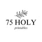 Free 75 Holy Printables